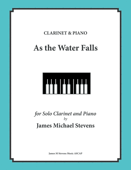 Free Sheet Music As The Water Falls Clarinet Piano