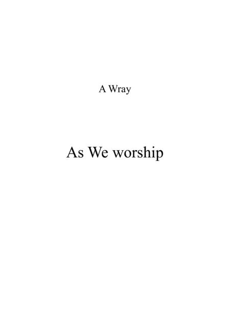 As We Worship Sheet Music