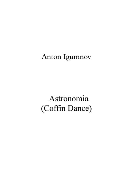 Astronomia Coffin Dance Sheet Music