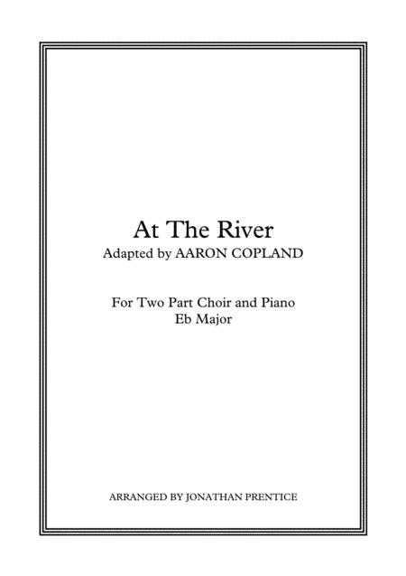 Free Sheet Music At The River For Two Part Choir Eb Major