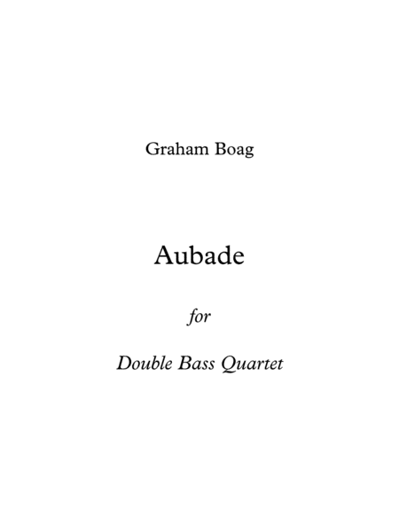 Aubade For Double Bass Quartet Sheet Music