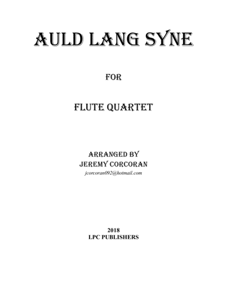 Auld Lang Syne For Flute Quartet Sheet Music