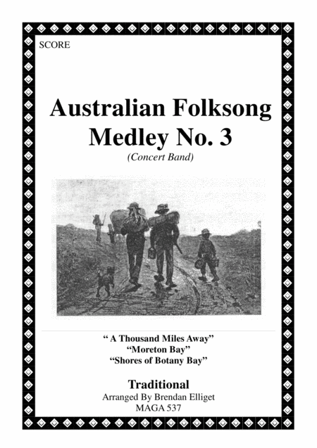 Free Sheet Music Australian Folksong Medley No 3 Concert Band Score And Parts