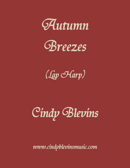 Free Sheet Music Autumn Breezes An Original Solo For Lap Harp From My Book Etheriality The Lap Harp Version