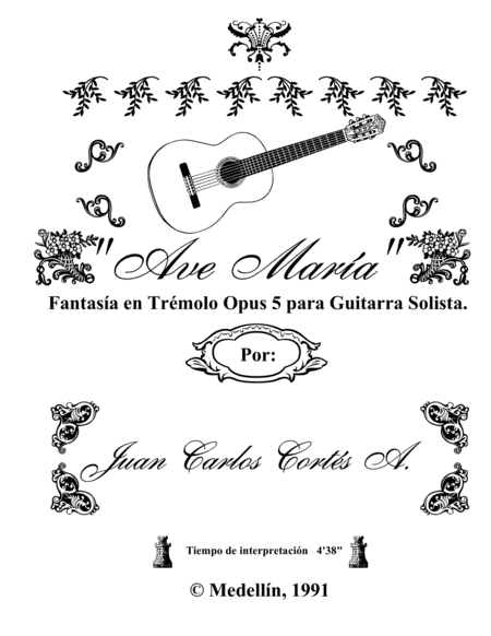 Ave Mara Fantasa En Trmolo Opus 5 Para Guitarra Solista Por Juan Carlos Corts A Sheet Music