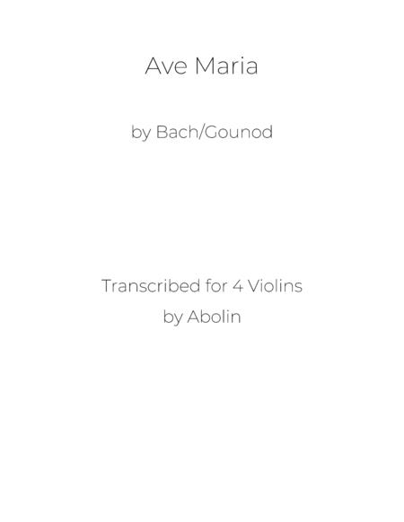 Ave Maria By Bach Gounod Arr For 4 Violins Sheet Music