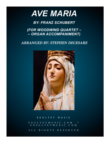 Ave Maria For Woodwind Quartet Organ Accompaniment Sheet Music