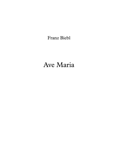 Ave Maria Franz Biebl Sheet Music