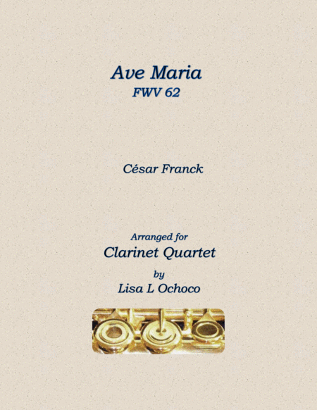 Free Sheet Music Ave Maria Fwv 62 For Clarinet Quartet