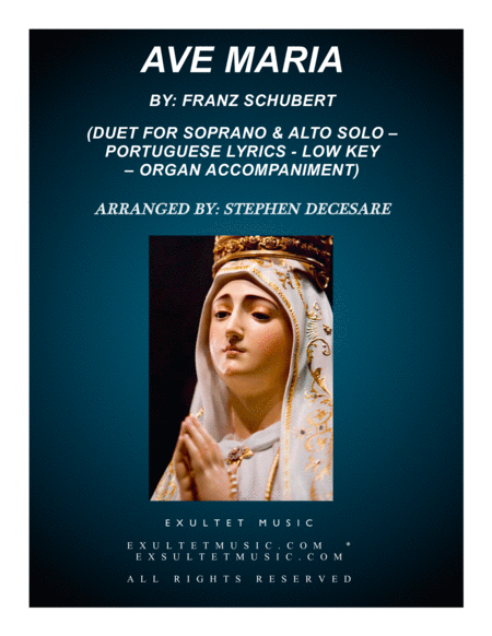 Ave Maria Portuguese Lyrics Duet For Soprano Alto Solo Low Key Organ Accompaniment Sheet Music