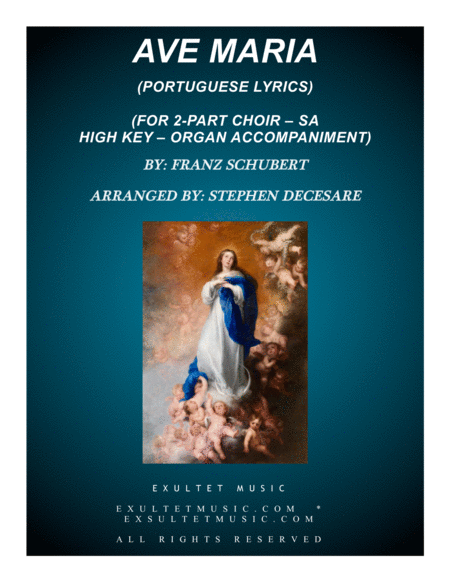 Ave Maria Portuguese Lyrics For 2 Part Choir Sa High Key Organ Accompaniment Sheet Music