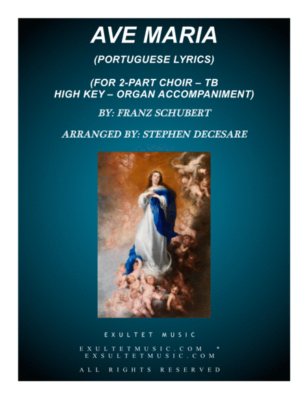 Ave Maria Portuguese Lyrics For 2 Part Choir Tb High Key Organ Accompaniment Sheet Music