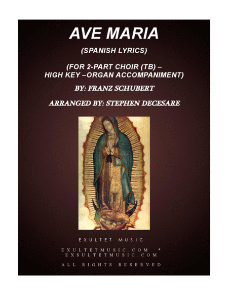 Ave Maria Spanish Lyrics For 2 Part Choir Tb High Key Organ Sheet Music