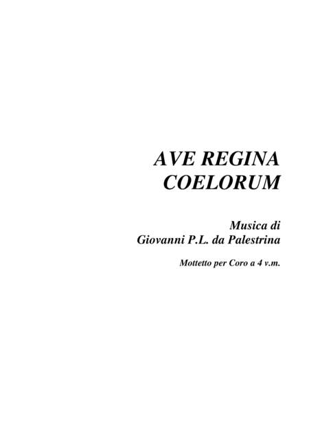 Ave Regina Coelorum P L Palestrina Mottetto Arranged For Sstb Choir Sheet Music