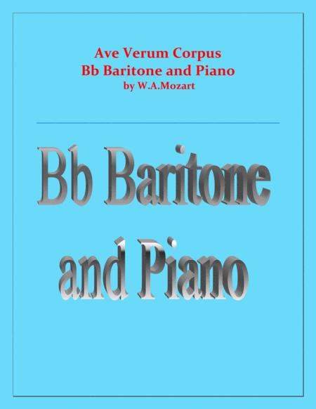 Ave Verum Corpus B Flat Baritone And Piano Intermediate Level Sheet Music