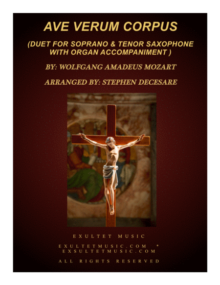 Ave Verum Corpus Duet For Soprano And Tenor Saxophone Organ Accompaniment Sheet Music