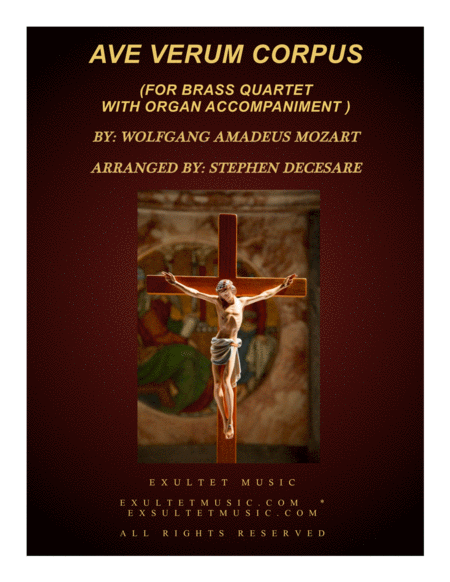 Ave Verum Corpus For Brass Quartet Organ Accompaniment Sheet Music