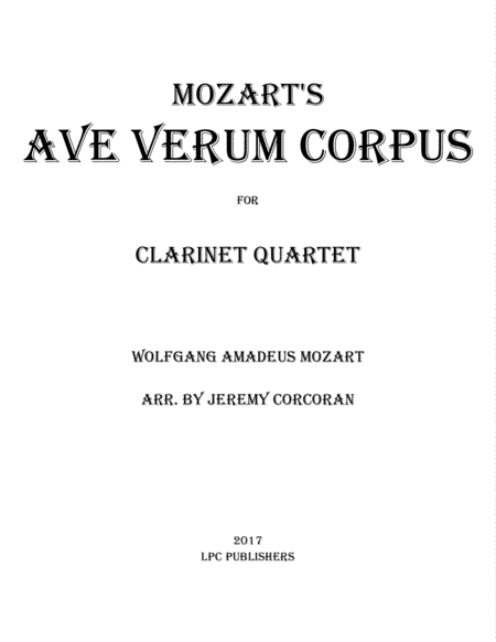 Ave Verum Corpus For Clarinet Quartet Sheet Music