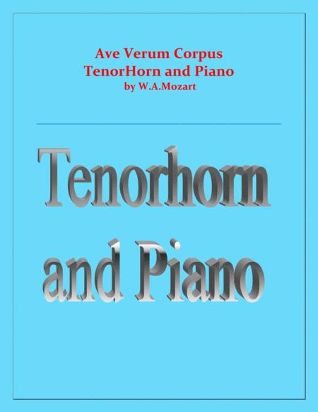 Ave Verum Corpus Tenor Horn And Piano Intermediate Level Sheet Music