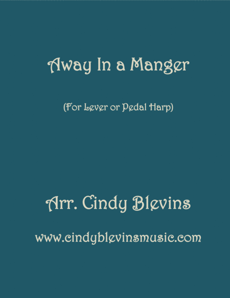 Away In A Manger Arranged For Lever Or Pedal Harp From My Book Winterscape Sheet Music