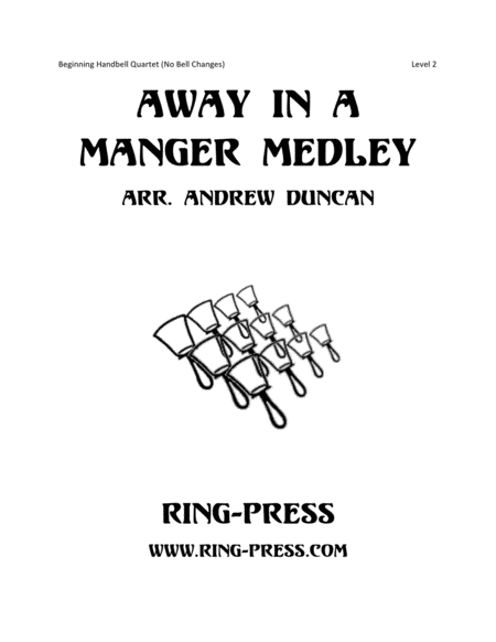 Free Sheet Music Away In A Manger Medley Beginning Handbell Quartet Easy