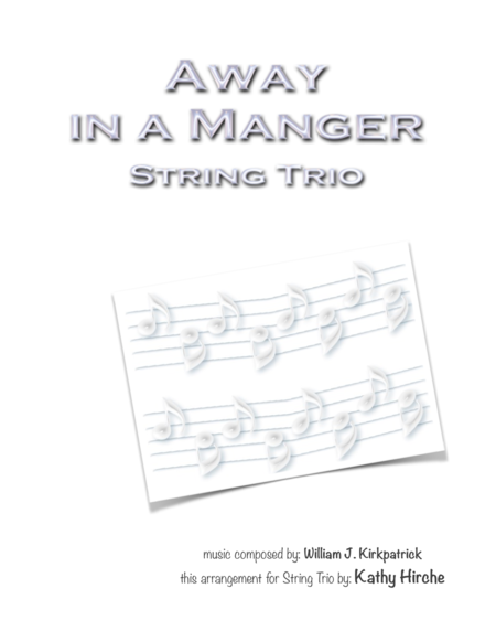 Away In A Manger String Trio Sheet Music