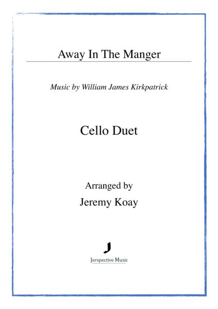 Free Sheet Music Away In The Manger Cello Duet