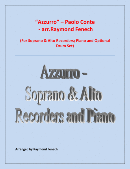 Free Sheet Music Azzurro Soprano Alto Recorders Piano And Drum Set