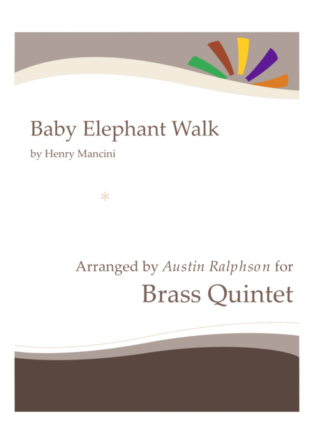 Baby Elephant Walk From The Paramount Picture Hatari Brass Quintet Sheet Music