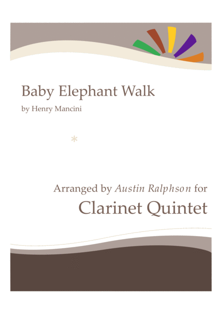 Baby Elephant Walk From The Paramount Picture Hatari Clarinet Quintet Sheet Music