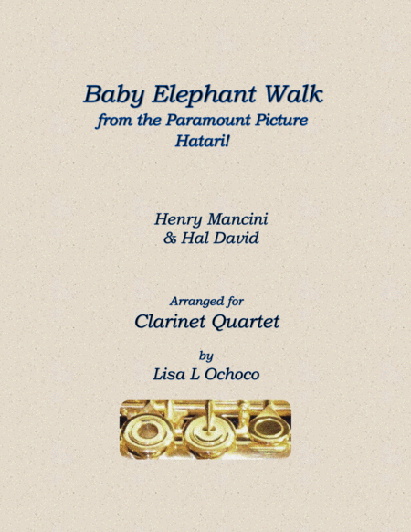 Baby Elephant Walk From The Paramount Picture Hatari For Clarinet Quartet Sheet Music