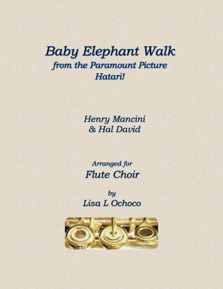 Baby Elephant Walk From The Paramount Picture Hatari For Flute Choir Sheet Music