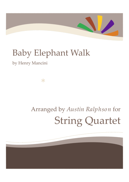 Baby Elephant Walk From The Paramount Picture Hatari String Quartet Sheet Music