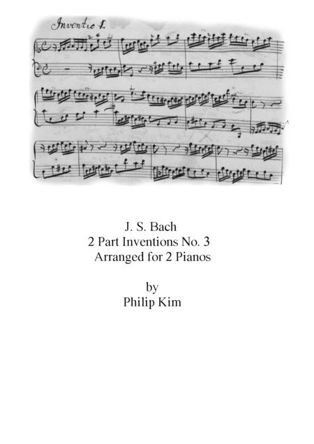 Free Sheet Music Bach 2 Part Inventions No 3 For 2 Pianos