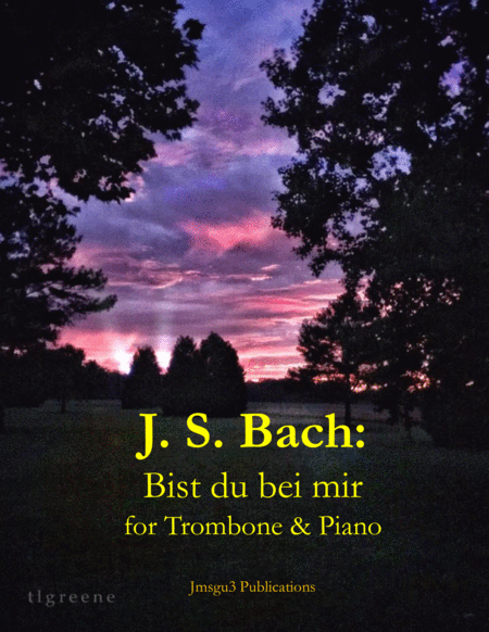 Free Sheet Music Bach Bist Du Bei Mir Bwv 508 For Trombone Piano