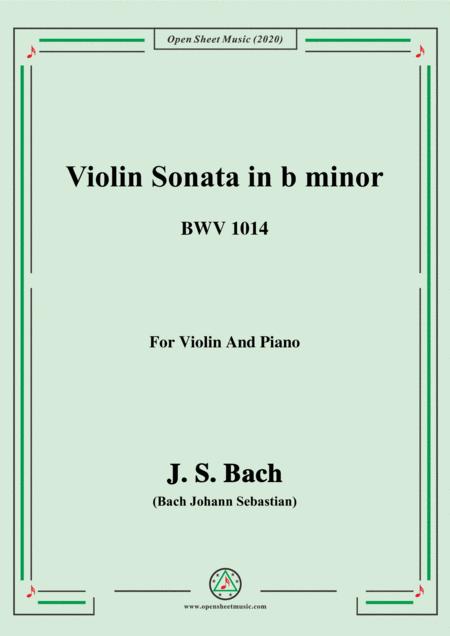 Bach Js Violin Sonata In B Minor Bwv 1014 For Violin And Piano Sheet Music