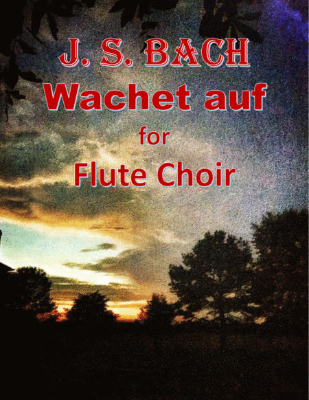 Free Sheet Music Bach Wachet Auf For Flute Choir