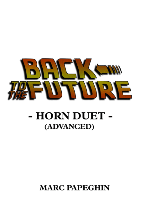 Back To The Future French Horn Duet Advanced Level Sheet Music