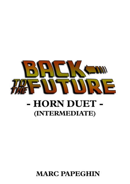 Free Sheet Music Back To The Future French Horn Duet Intermediate Level