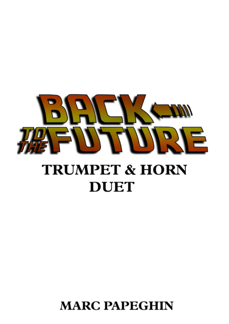 Back To The Future Trumpet French Horn Duet Sheet Music