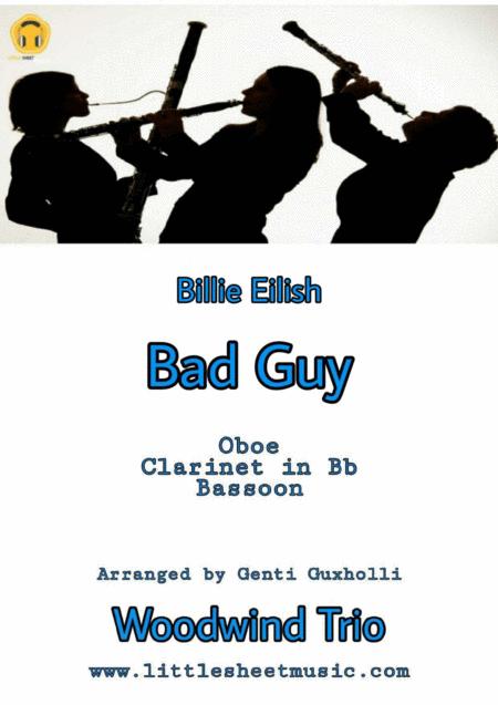 Bad Guy Woodwind Trio Sheet Music
