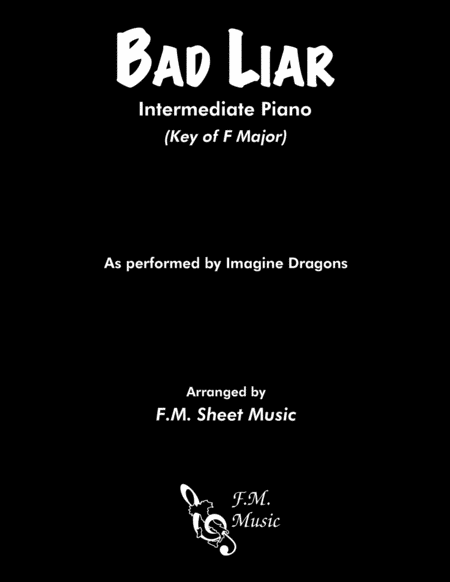 Bad Liar Intermediate Piano Sheet Music