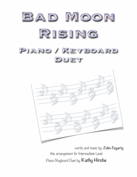 Bad Moon Rising Piano Keyboard Duet Sheet Music