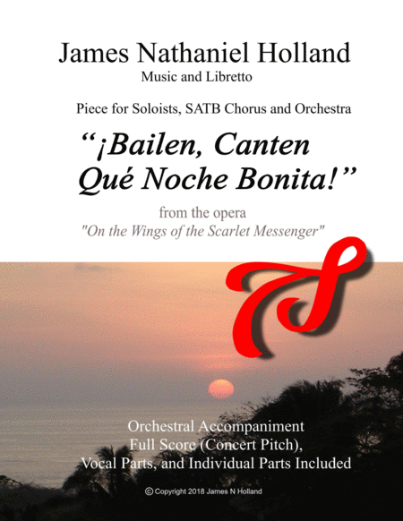 Bailen Canten Que Noche Bonita For Satb Chorus And Orchestestra From The Opera On The Wings Of The Scarlet Messenger Sheet Music