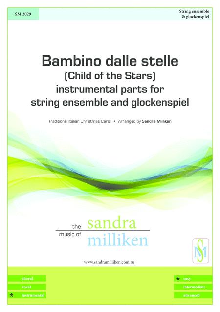 Bambino Dalle Stelle Child Of The Stars Instrumental Parts Sheet Music