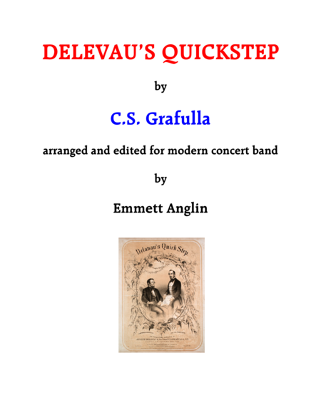 Band Music Of The Civil War Delevaus Quickstep By Cs Grafulla Concert Band Sheet Music