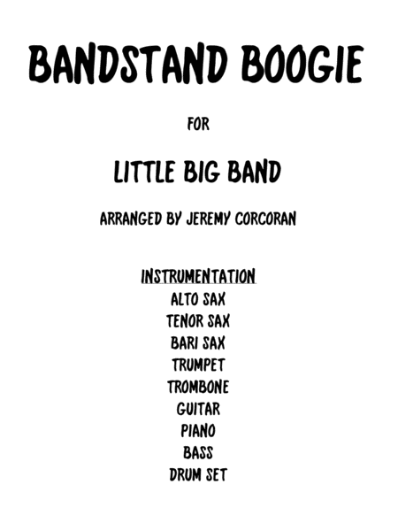 Free Sheet Music Bandstand Boogie For Little Big Band