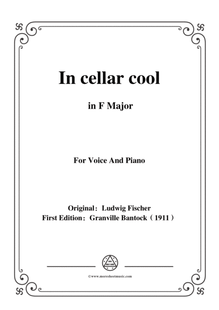 Bantock Folksong In Cellar Cool Im Khlen Keller In F Major For Voice And Piano Sheet Music