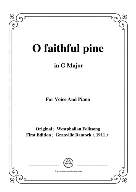 Bantock Folksong O Faithful Pine O Tannenbaum In G Major For Voice And Piano Sheet Music