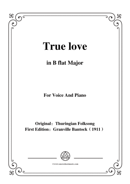 Bantock Folksong True Love Treue Liebe B Flat Major For Voice And Piano Sheet Music